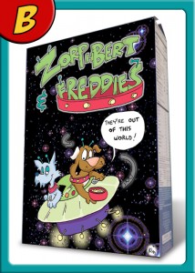 B - ZORPHBERT & FREDDIES by Kim Belding
