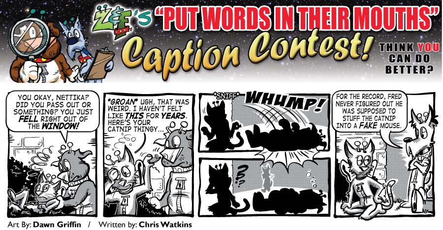 PWITM Caption Contest: Catnip Catastrophe WINNER!